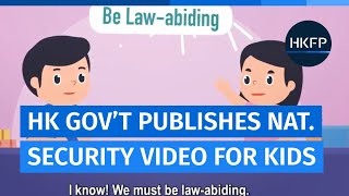 Hong Kong Education Bureau publishes national security video for primary children