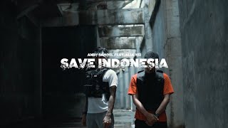 Andy Samoel - SAVE INDONESIA ft. Alul Kei (Official Music Video)