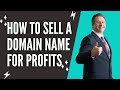 How To Sell  A Domain Name For Profits 2021 - Adam Dicker