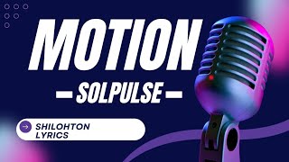 Motion - Solpulse | Official Lyrics Video