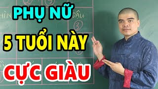 Phụ Nữ 5 Tuổi Này Phúc Hậu, Đảm Đang, Giỏi Giữ Tiền, Càng Già Càng Giàu, Cả Đời Phú Quý