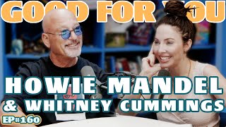 Howie Mandel & Whitney Cummings Fight It Out! | Ep 160