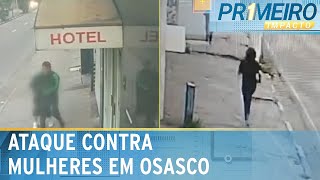 Homem ataca mulheres em público em Osasco, na Grande SP | Primeiro Impacto (23/10/24)