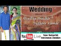 Wedding Live | Nivedita Prakash & Sudheer Kumar | Alfa Media Solution