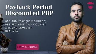 Payback Period and Discounted PBP Explained in Nepali || BBS 2nd Year || Financial Management || MBS