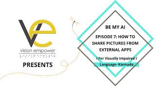 Be My AI Kannada Ep  7: How to share pictures from external apps