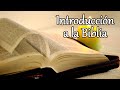 Introducción a la Biblia | Catequesis | Parroquia Jesús Obrero, El Alto-Bolivia