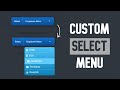 Create A Custom Select Menu Using HTML CSS & JavaScript ✅