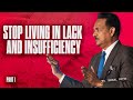 Stop Living in Lack and Insufficiency | Part-1 | Dr. Samuel Patta