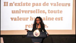 Il n'existe pas de valeurs universelles, toute valeur humaine est relative.