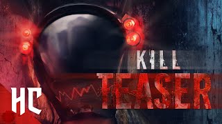 Kill Teaser | Full Psychological Horror | Horror Central