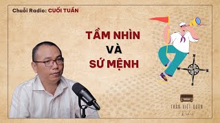 Tầm Nhìn và Sứ Mệnh | Trần Việt Quân