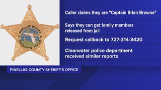 Pinellas County Sheriff's Office warns of scam targeting inmates' families