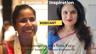 Usha Varia | Founder of  Samoolam | Sociopreneur | WomanInBusiness | Podcast #20