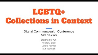 LGBTQ+ Collections in Context: The Politics of Representation