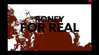 Roney - For Real (Lyric Video)