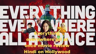 Everything everywhere all at once movie review Hindi no Hollywood #hollywood #review #hindireviews