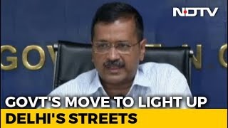 Around 2.1 Lakh Street Lights To Be Installed In Delhi Under New Scheme