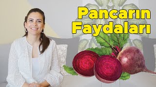 Pancarın Faydaları Nelerdir?