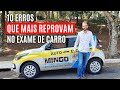 10 Erros Que Mais Reprovam na Prova de Carro da AutoEscola - Atualizado