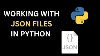 Python JSON Made Easy – Read, Write & Parse JSON Files Like A Pro !