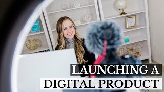 What It Really Takes to LAUNCH a Digital Product (that makes money!)