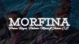 Morfina Remix Prince Royce Paloma mami ft Jeison C.E