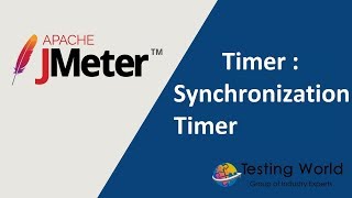 Jmeter Tutorial 7 - Part-1: Timers : Synchronization Timer
