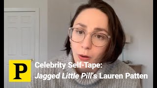 Celebrity Self-Tape: Jagged Little Pill’s Lauren Patten Sings for Her Dream Role