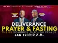 Deliverance Fasting Service || Wednesday January 12, 2022 @10 a.m.