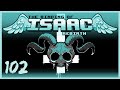 The Binding of Isaac: Rebirth - 102 - Suicide King