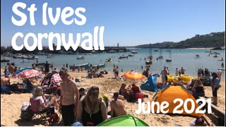 St Ives Cornwall June 2021 Bank Holiday Week