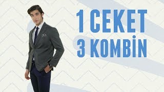 Ceket Modelleri - 1 Ceket 3 Kombin | Erkek Kafası