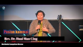 Word of God - Rev. Dr. Huai Man Cing / Zomi Sermon