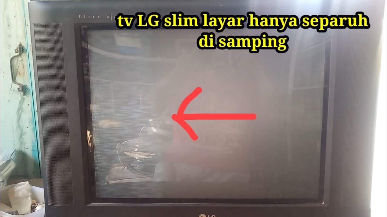 Cara Memperbaiki Tv LG Slim Layar Hanya Sebelah Di Samping - YouTube