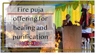 Fire puja offering for healing and purification