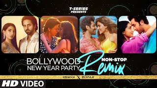 BOLLYWOOD NEW YEAR PARTY REMIX | NON-STOP | KEDROCK X SD STYLE | T-SERIES