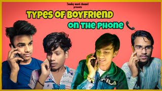 Types of boyfriend | on the phone | SMC