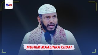 Sh Barbaraawi | Arimo Muhiim ah Inaad Ogaato Maalinta Ciida!