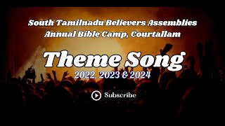 Courtallam Camp | Theme songs 2022, 2023 \u0026 2024