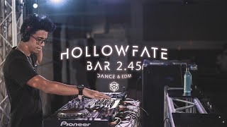 HollowFate @ 2.45 Bar 🖤🔥 [ Best Electronic Music • Latest Mix Session ]