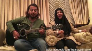 Mere Rashke Qamar Tu Ne Pehli Nazar by Sawaal Band​ (Iqra Arif & Faraz Siddiqui)