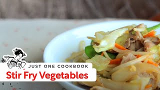 How To Make Stir Fry Vegetables (Recipe) 野菜炒めの作り方（レシピ）