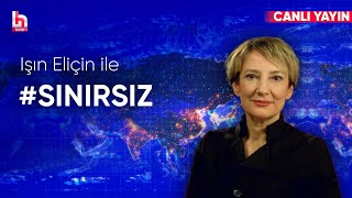 Işın Eliçin ile Sınırsız (25 Ocak 2025)