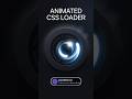 Stop Using Boring Spinners! Build This Clean CSS Loader 💻