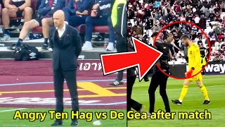 Angry Ten Hag vs De Gea after Man United lost to West Ham