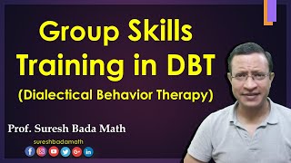 Group Skills Training in Dialectical Behavior Therapy (DBT)