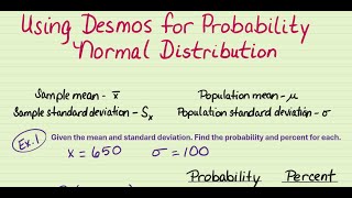 Using Desmos for Probability - Normal Distribution