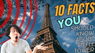 10 Amazing facts you should know about Eiffel tower🗼|| Eiffel tower