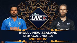 World Cup | India v New Zealand | 1st Semi-final: Preview